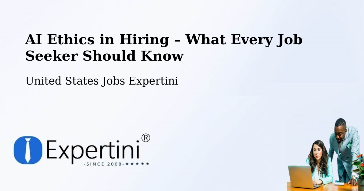 AI Ethics in Recruitment & Hiring – Suwanee - Suwanee, United States Jobs Expertini