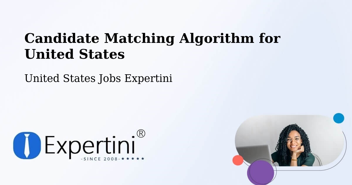 Candidate Matching Algorithm Overview – Suwanee - United States Jobs Expertini