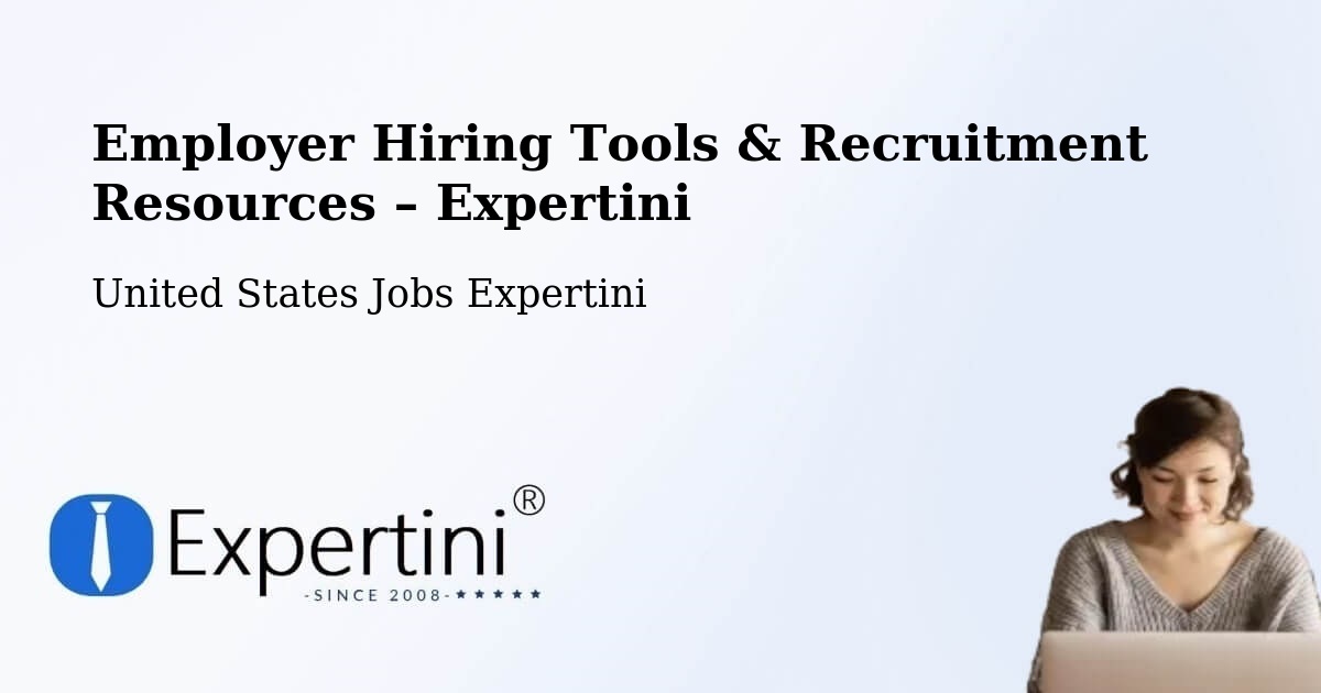 Employer Hiring Tools & Recruitment Resources – Suwanee - Suwanee, United States Jobs Expertini