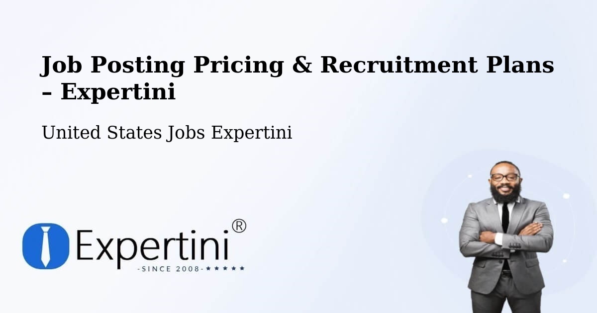 Job Posting Pricing & Recruitment Plans – Suwanee - Suwanee, United States Jobs Expertini